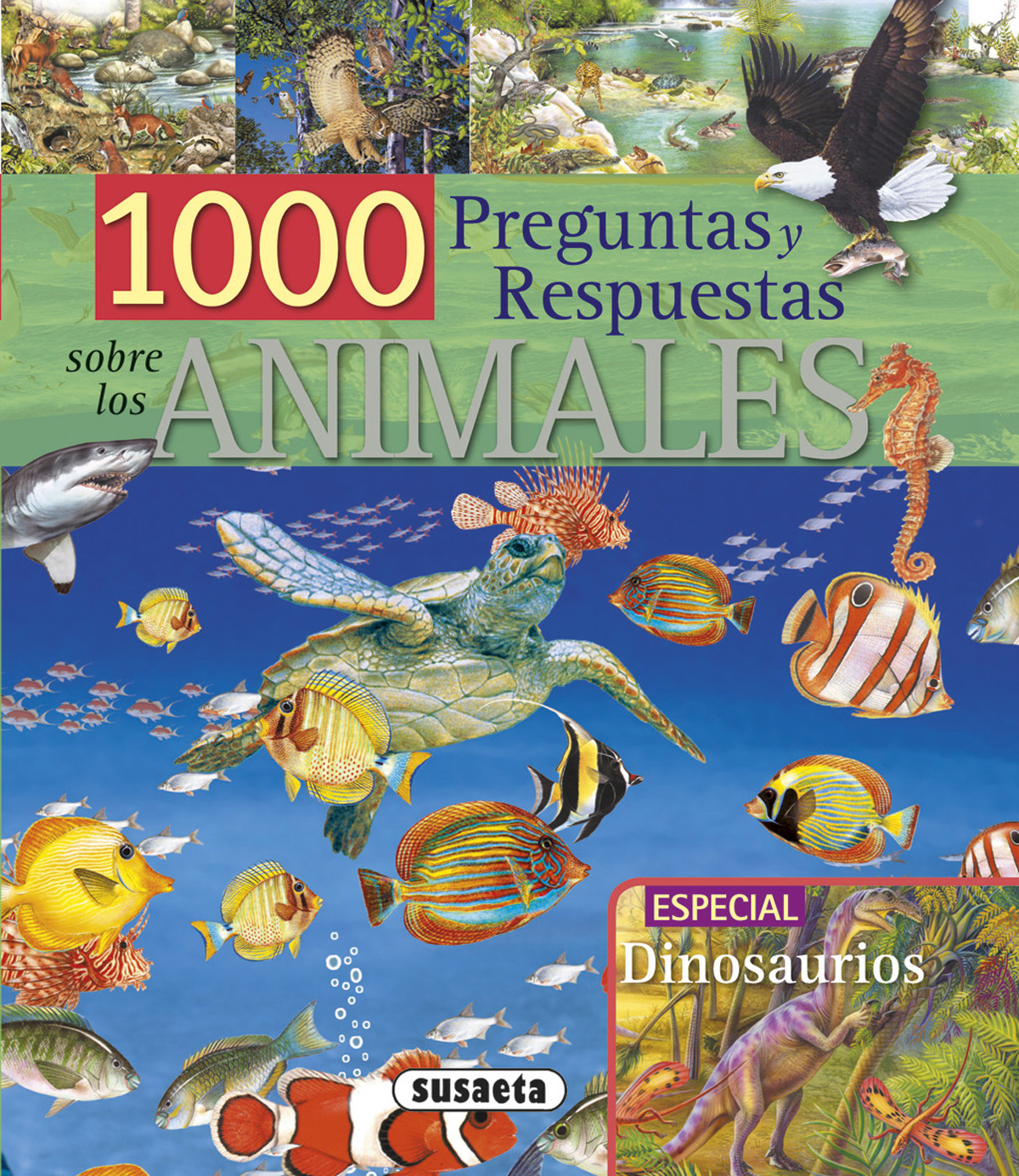 1.000 preguntas y respuestas sobre los animales