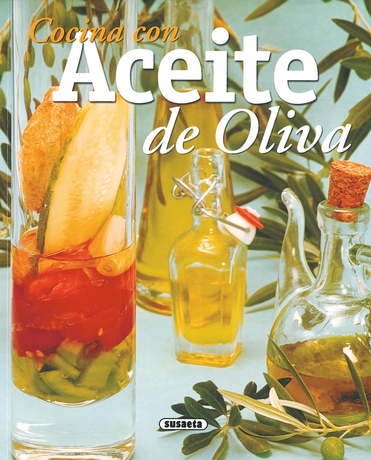 Cocina con aceite de oliva