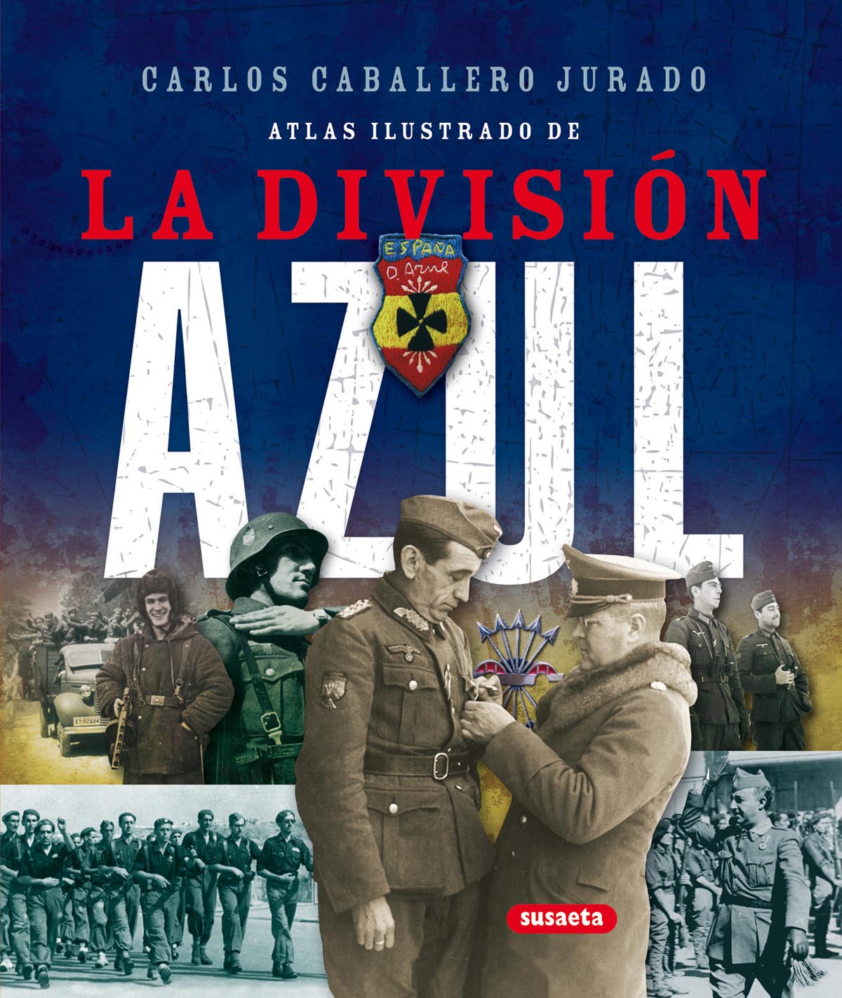 La Divisin Azul