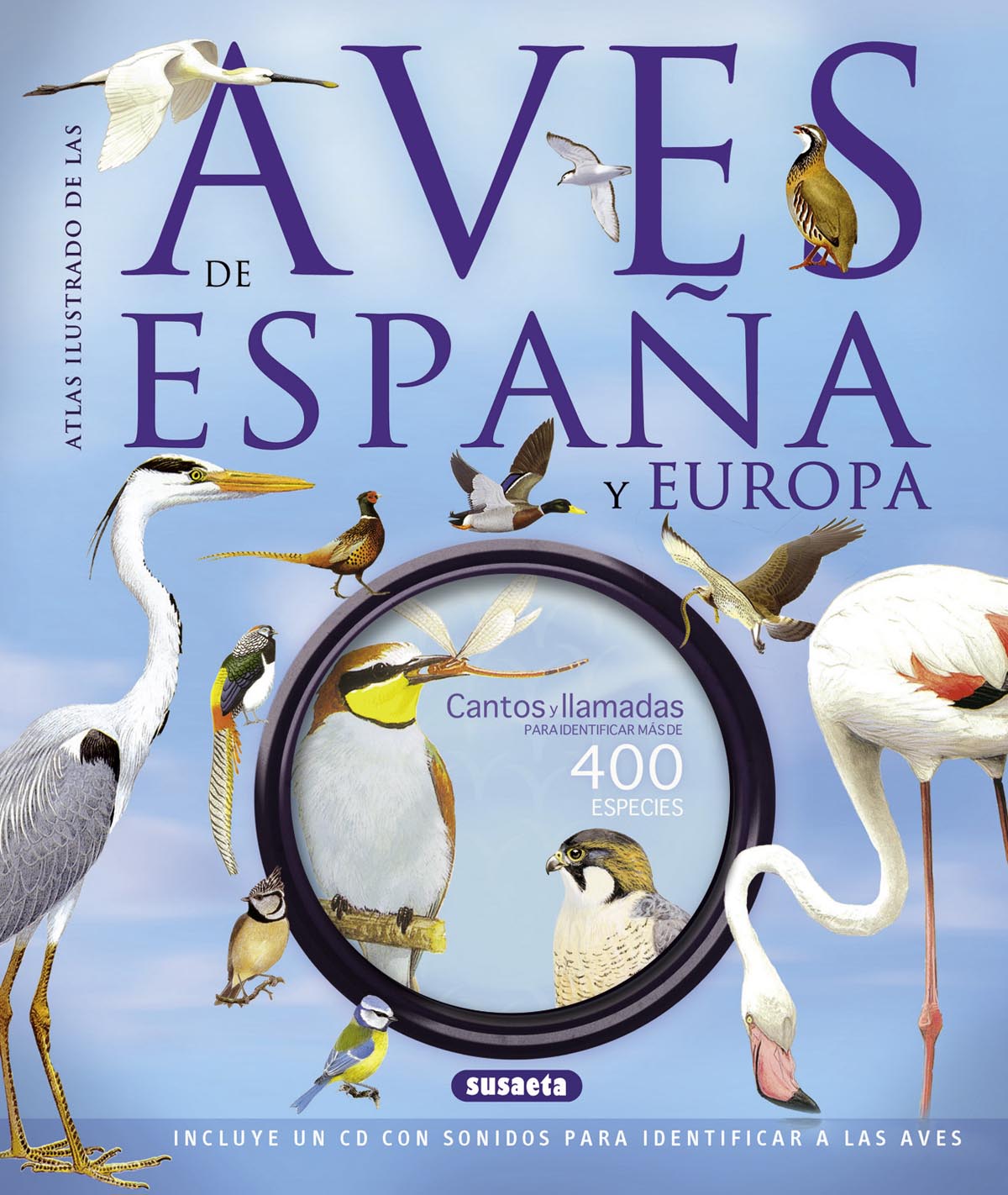 Las aves de España y Europa (con CD)