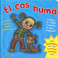 El cos humà. El meu primer llibre d'anatomia