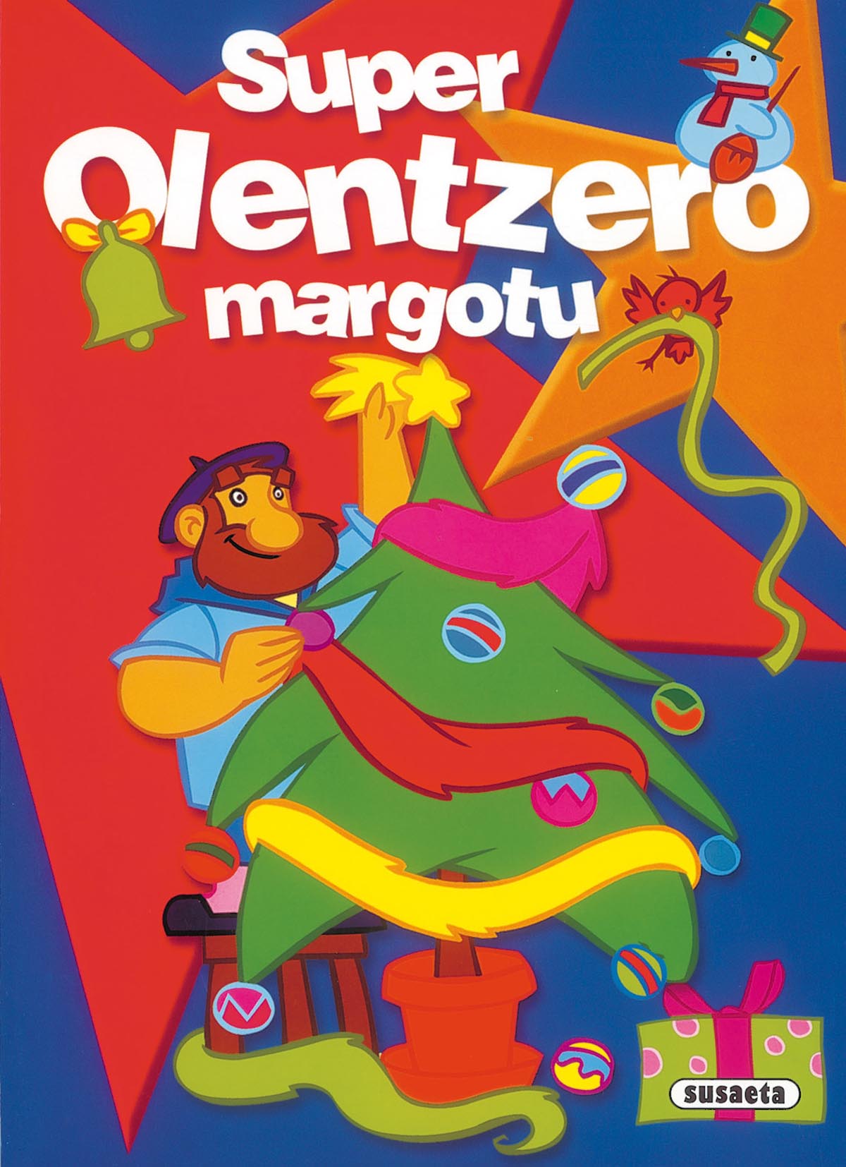 Super Olentzero margotu