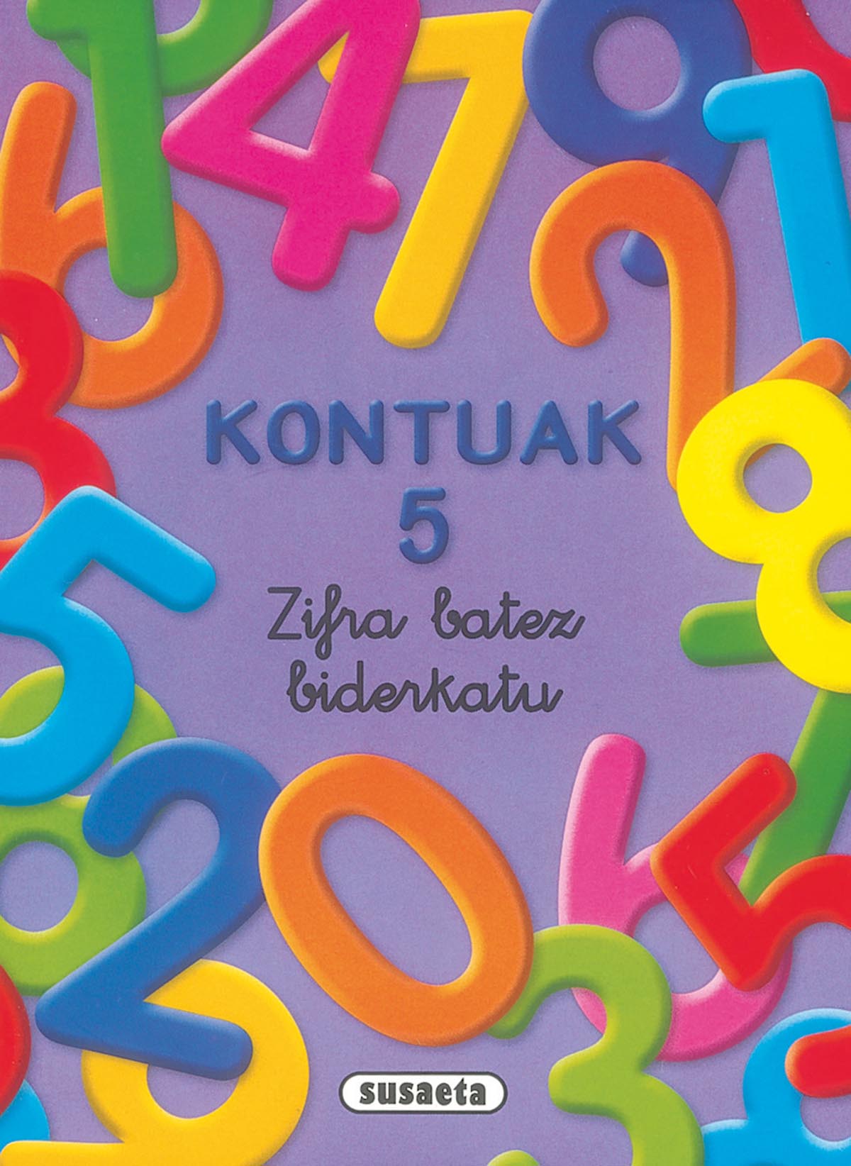 Kontuak 5 zifra batez biderkatu