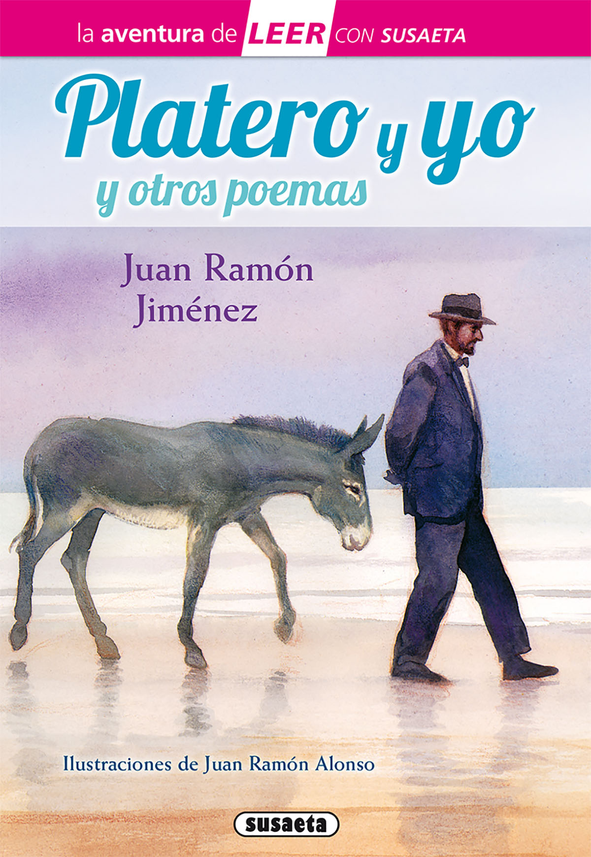 Platero y yo y poemas de Juan Ramón Jiménez