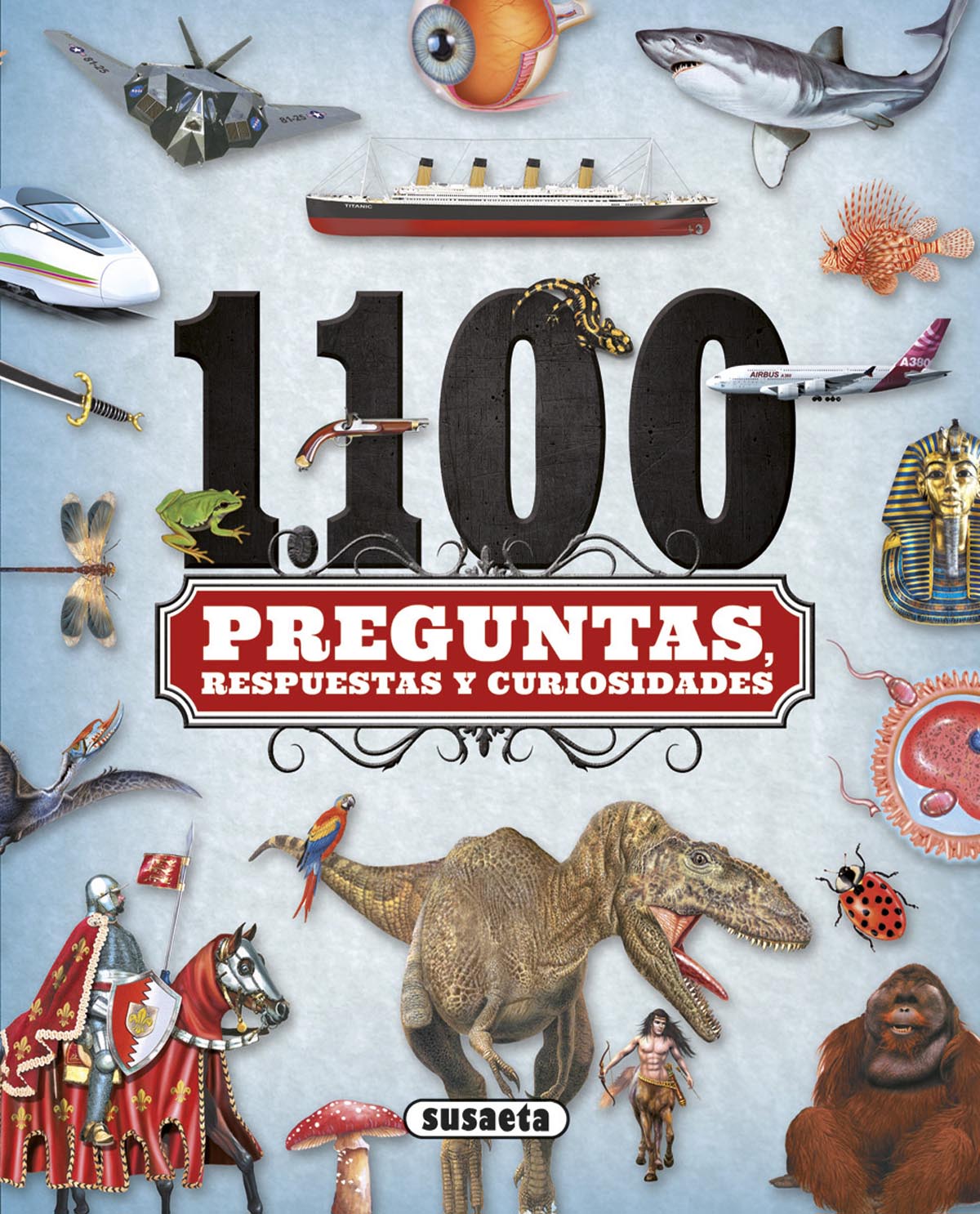 1.100 preguntas, respuestas y curiosidades