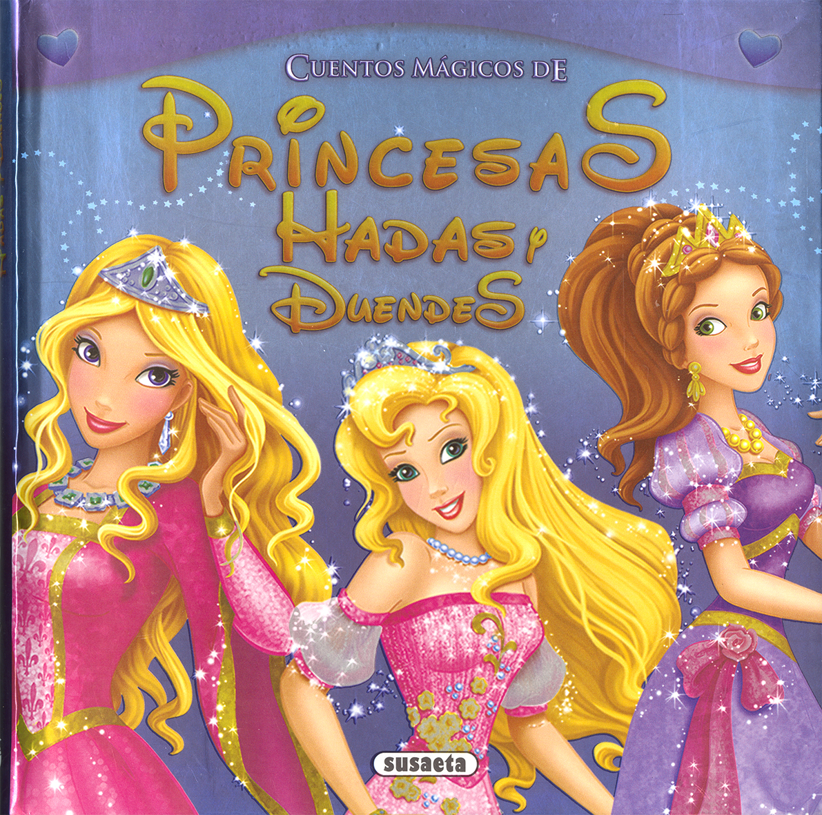 Cuentos mgicos de princesas, hadas y duendes