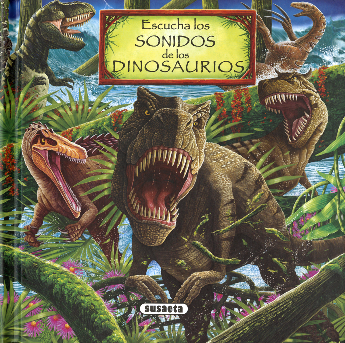 Escucha los sonidos de los dinosaurios