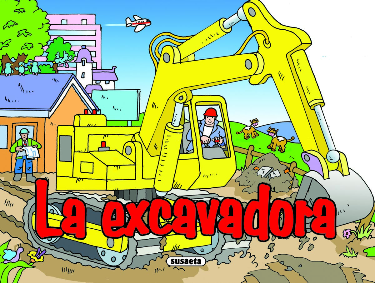 La excavadora