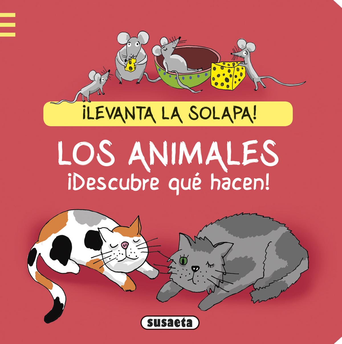 Los animales. ¡Descubre qué hacen!