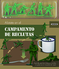 Alístate en el campamento de reclutas