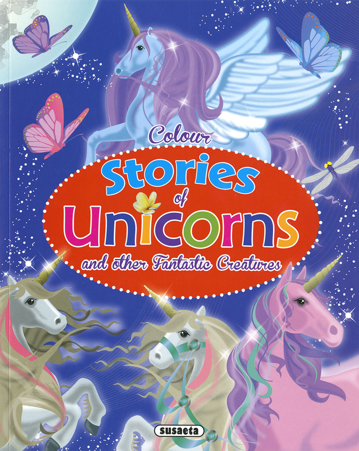 Colour stories of unicorns and other fantastic creat