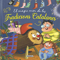 El màgic món de les tradicions catalanes