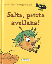 Salta, petita avellana!