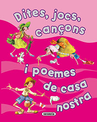 Dites, jocs, canons i poemes de casa nostra