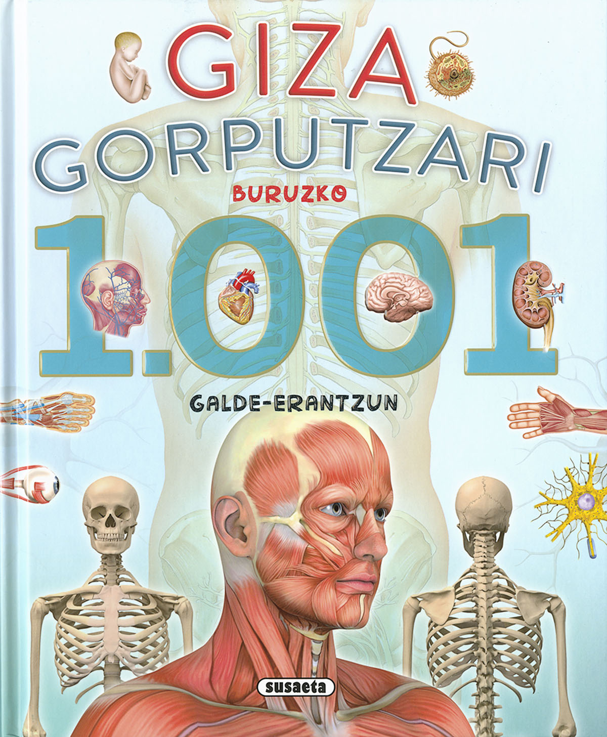 Giza gorputzari buruzko 1.001 galde-erantzun