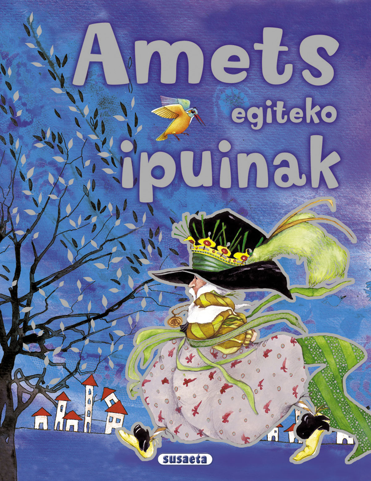 Amets egiteko ipuinak