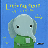 Lagunartean sentitze naiz