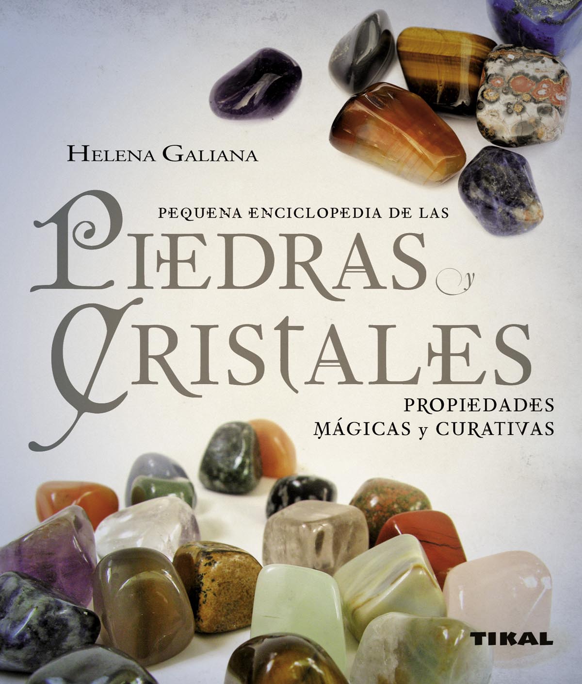 Piedras y cristales. Propiedades mágicas y curativas