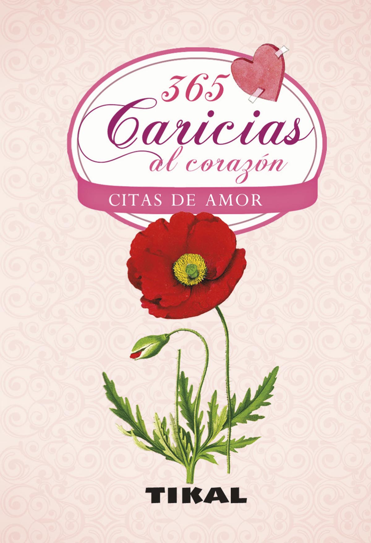 365 caricias al corazón. Citas de amor