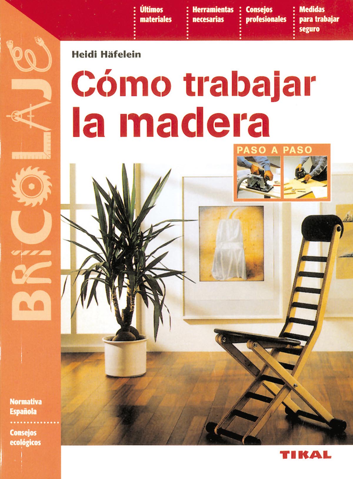 Cómo trabajar la madera