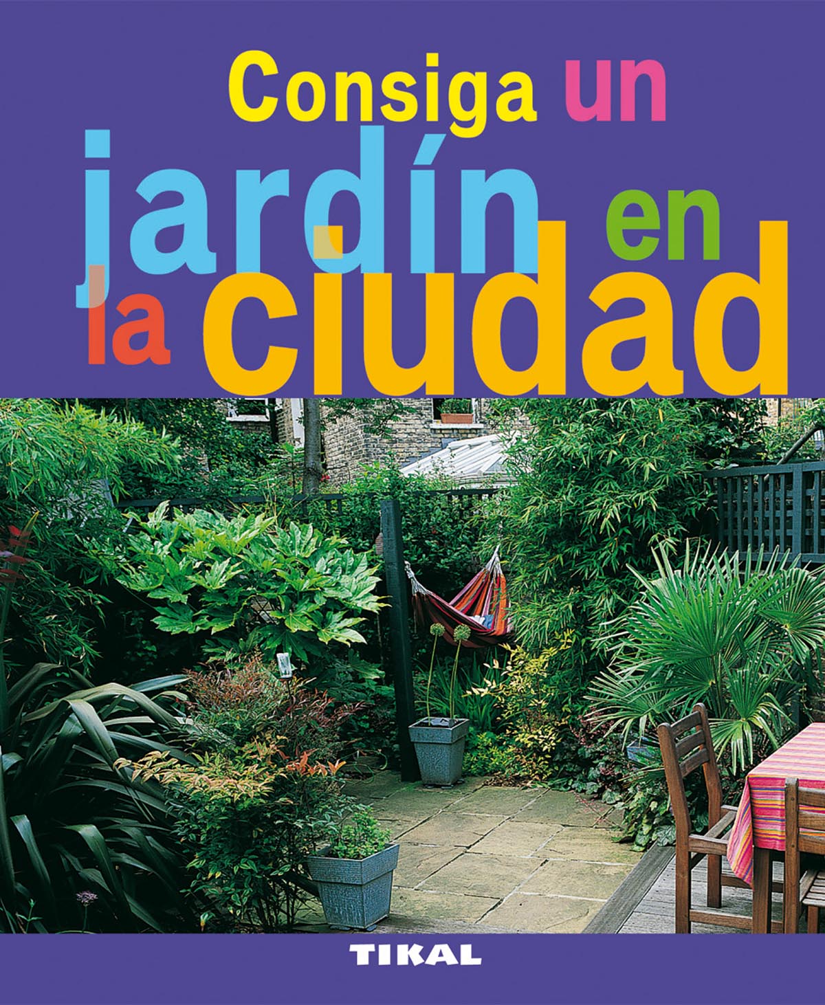 Consiga un jardn en la ciudad