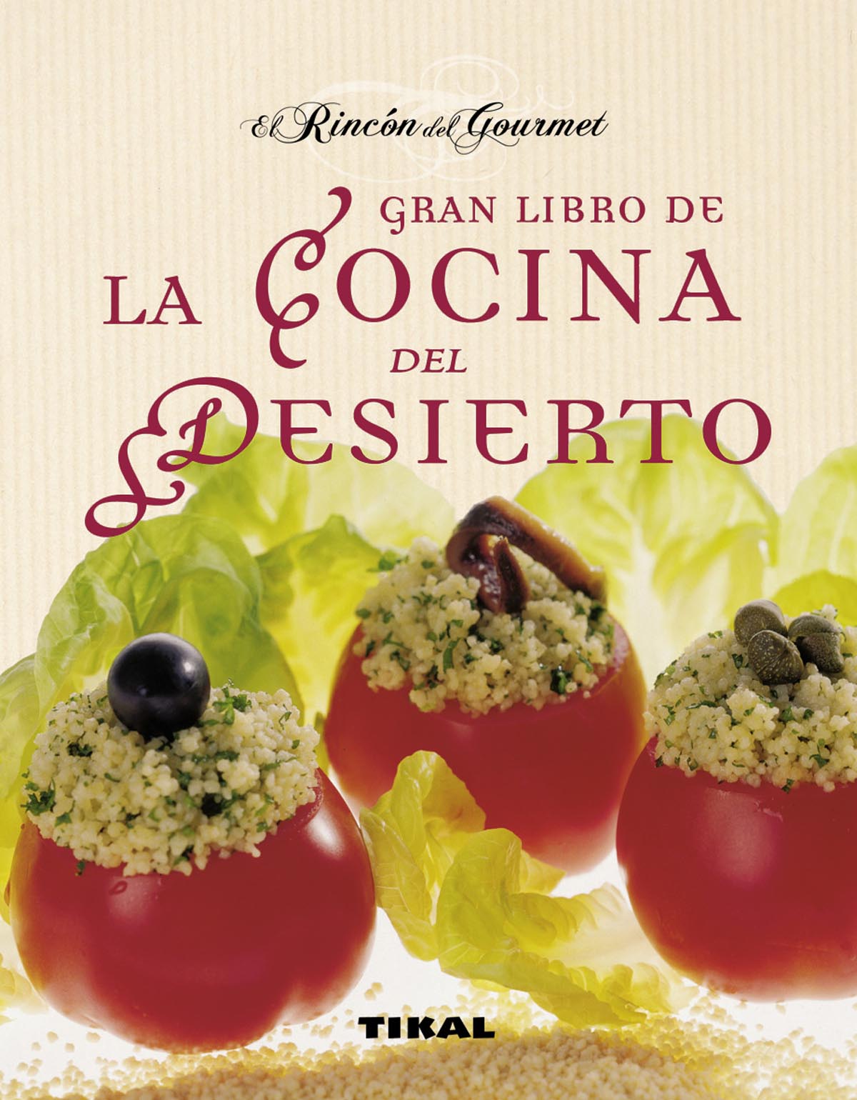 Gran libro de la cocina del desierto