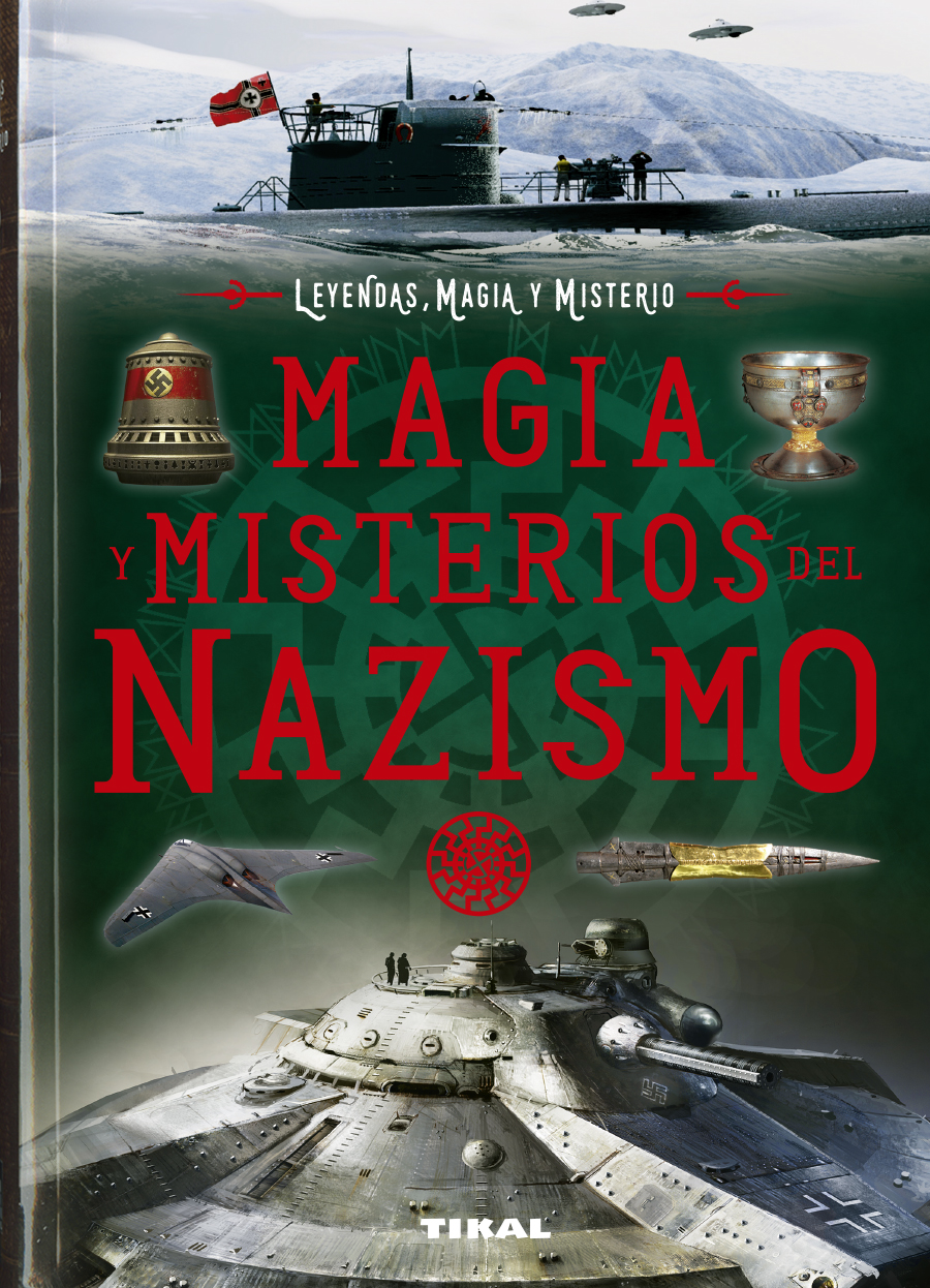 Magia y misterios del nazismo