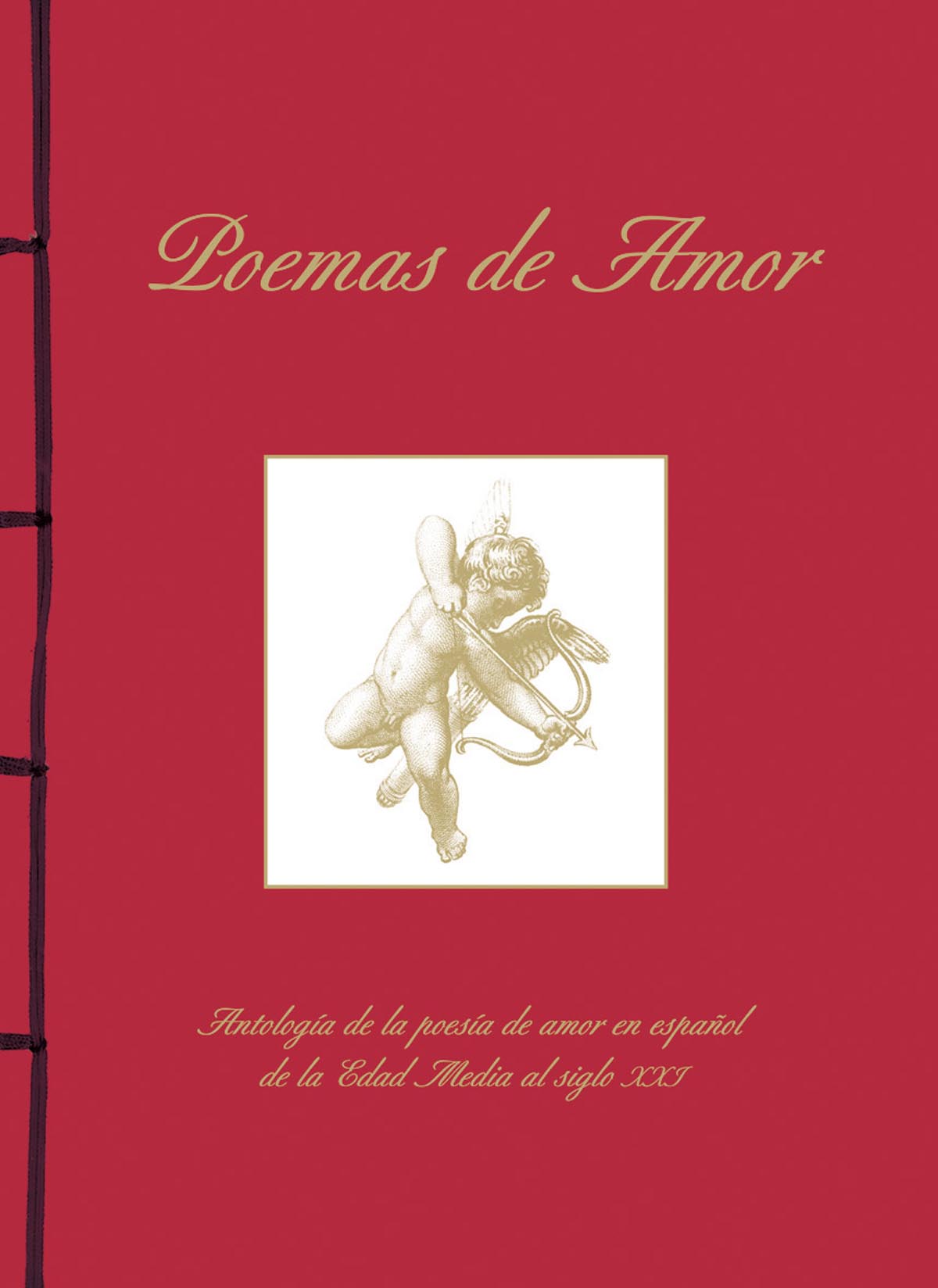 Poemas de Amor. Antología de la poesía de amor en