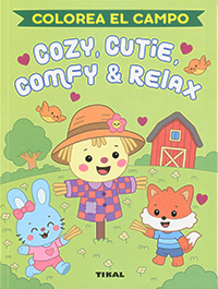 Cozie, cutie, comfy & relax. Colorea el campo